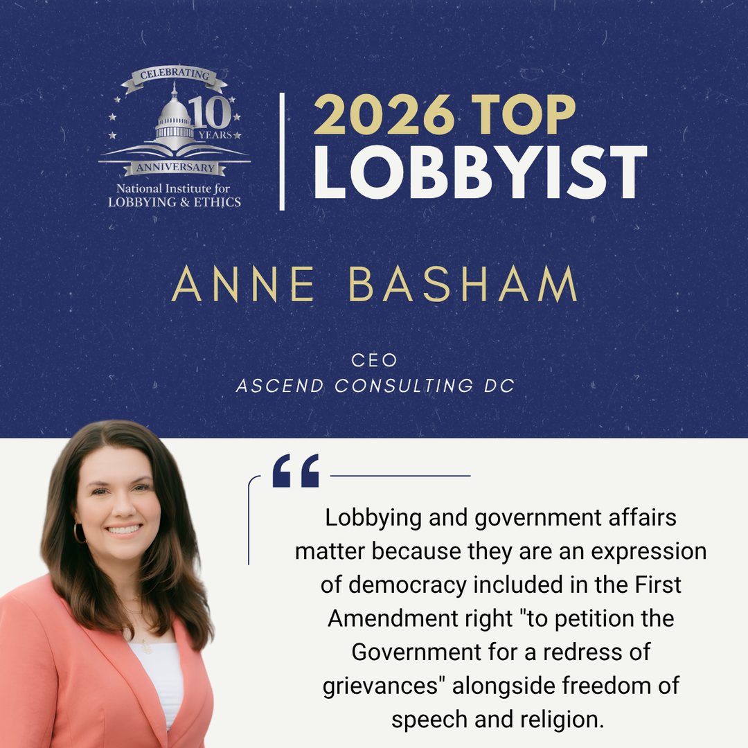 2026 Top Lobbyist graphic from the National Institute for Lobbying & Ethics featuring Anne Basham, CEO, Ascend Consulting DC